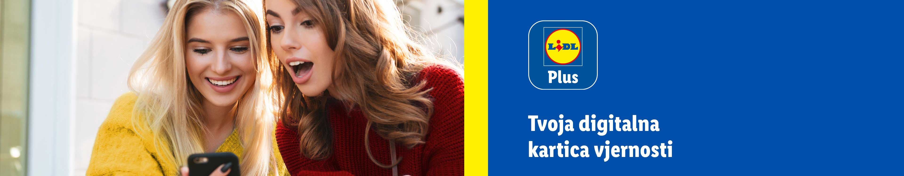 Dvije žene gledaju u pametne telefone, s logotipom Lidl Plus i tekstom 'Tvoja digitalna kartica vjernosti'.