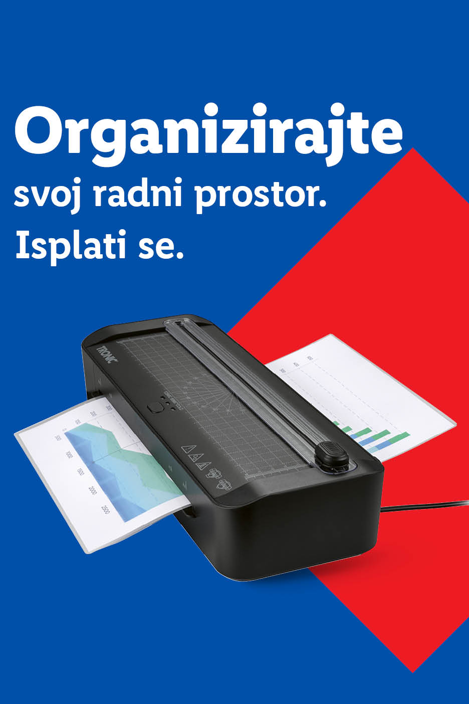 Laminator Tronic s grafikonima na plavoj i crvenoj pozadini, tekst: 'Organizirajte svoj radni prostor. Isplati se.'