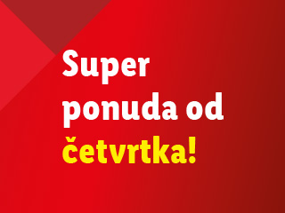 Super ponuda od četvrtka