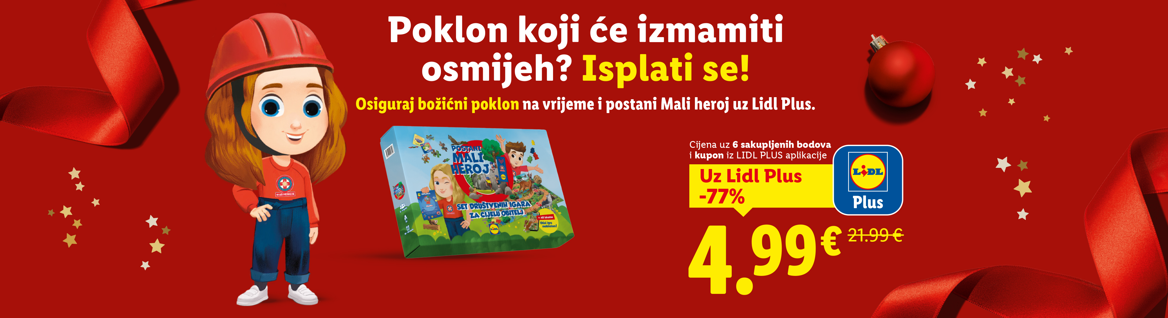 Lidl Plus promocija: Društvena igra Mali heroj za 4,99€ uz 6 bodova i kupon, s 77% popusta.